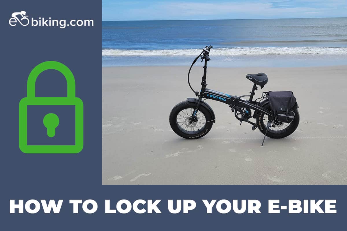 How To Lock Up Your EBike Expert Tips Guide